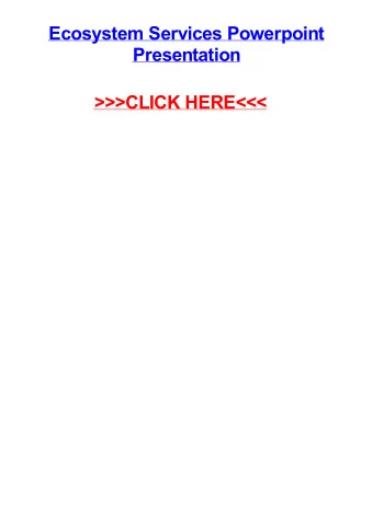 &gt;&gt;&gt;CLICK HERE&lt;&lt;&lt;  Ecosystem services powerpoint presentation Saint-Eustache