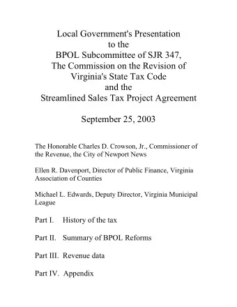 Local Government's Presentation  to the  BPOL Subcommittee of SJR 347,  The Commission on the