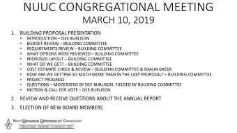 NUUC CONGREGATIONAL MEETING  MARCH 10, 2019  1.  BUILDING PROPOSAL PRESENTATION   INTRODUCTION