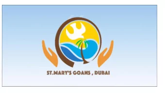SAINT MARYS GOANS DUBAI  SMGD - WHO ARE WE?  Founded on 14 th May 2004  Spiritual Director