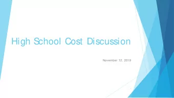 High S  chool Cost Discussion  November 12, 2019  1  Value Engineering Principles  u  Each remodel