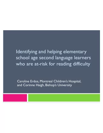 Identifying and helping elementary  school age second language learners who are at-risk for reading