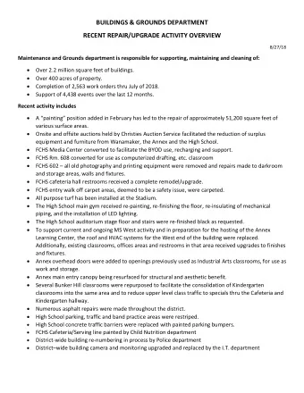 BUILDINGS &amp; GROUNDS DEPARTMENT  RECENT REPAIR/UPGRADE ACTIVITY OVERVIEW  8/27/18  Maintenance