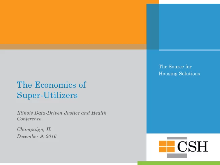 the economics of super utilizers