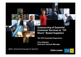 Outsourcing of Essential  Customer Services to Off  Shore Based Suppliers  The CPA Australia