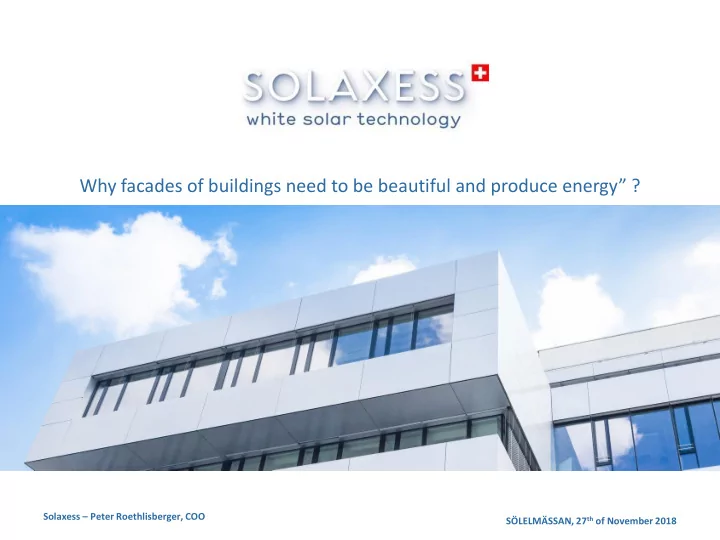 why facades of buildings need to be beautiful and produce
