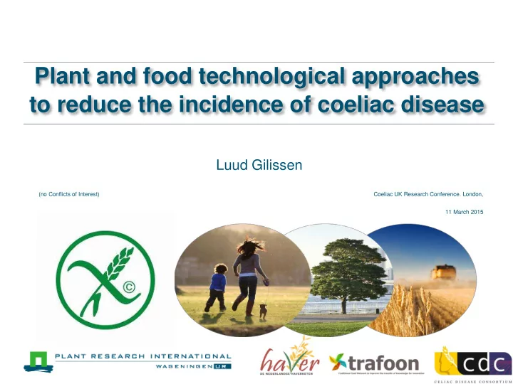 to reduce the incidence of coeliac disease