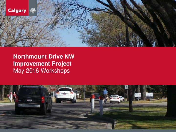 northmount drive nw improvement project may 2016