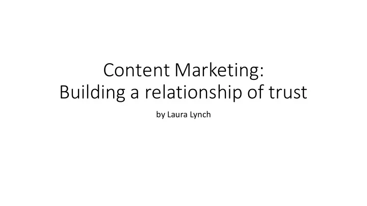 content marketing building a relationship of trust