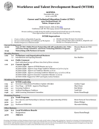 Workforce and Talent Development Board (WTDB)  AGENDA  December 6th, 2019  12:00 -4:00 PM  Career
