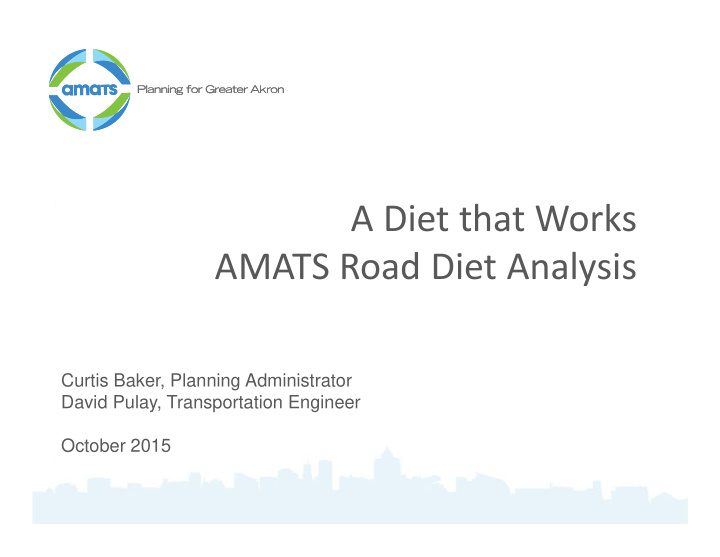 a diet that works amats road diet analysis