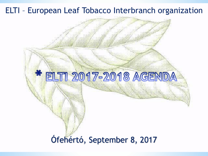 elti european leaf tobacco interbranch organization feh