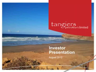 Investor  Presentation  August 2012  Disclaimer  The information contained in these slides has been