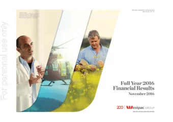 For personal use only  1  |   Westpac Group Full Year 2016 Presentation &amp; Investor Discussion