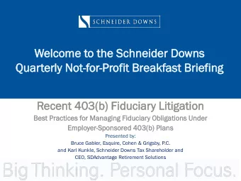 Wel  elcome  come to th  o the  e Schn  hneid  eider  er Do  Downs  wns  Qu  Quarterly  erly