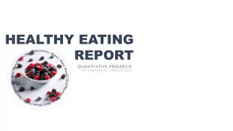 HEALTHY EATING  REPORT  QUANTITATIVE RESEARCH  TOP L I NE RESUL TS | AUGUST 2 0 1 9 Research