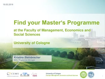 Find your Masters Programme  at the Faculty of Management, Economics and  Social Sciences
