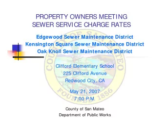 PROPERTY OWNERS MEETING  SEWER SERVICE CHARGE RATES  Edgewood Sewer Maintenance District