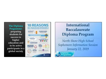 International  The Diploma  Programme:  Baccalaureate  preparing  Diploma Program  students for