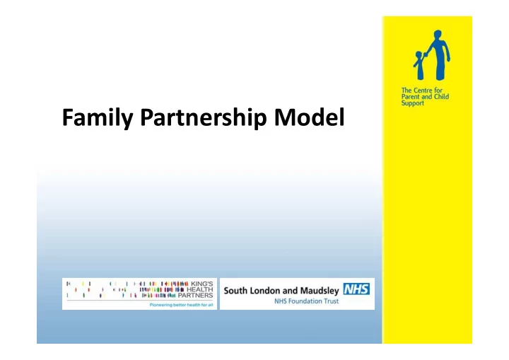 family partnership model family partnership model