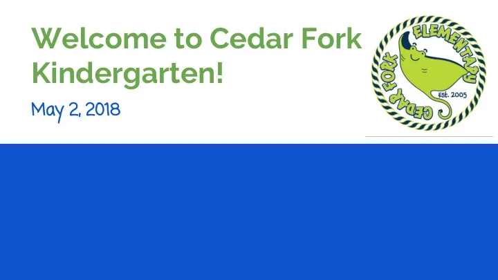 welcome to cedar fork kindergarten