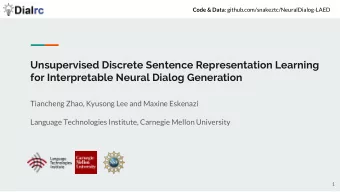 Unsupervised Discrete Sentence Representation Learning  for Interpretable Neural Dialog Generation