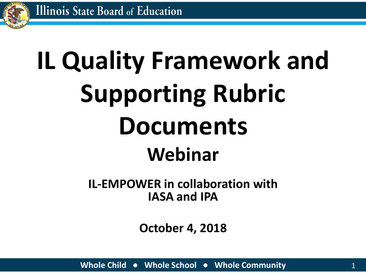 il quality framework and supporting rubric documents