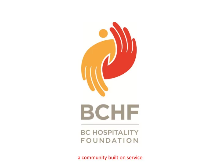 a community built on service