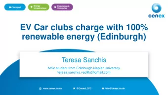EV Car clubs charge with 100%  renewable energy (Edinburgh)  Teresa Sanchis  MSc student from