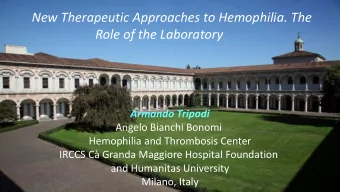 Role of the Laboratory  Armando Tripodi  Angelo Bianchi Bonomi  Hemophilia and Thrombosis Center