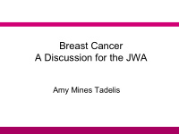 breast cancer a discussion for the jwa