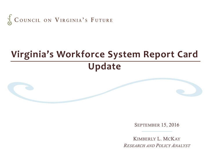 virginia s workforce system report card update