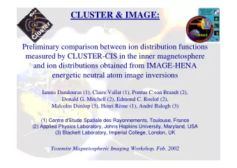 CLUSTER &amp; IMAGE:  Preliminary comparison between ion distribution functions  measured by