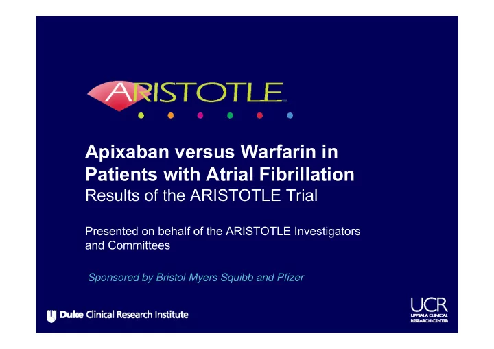 apixaban versus warfarin in patients with atrial