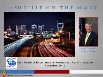 T H E M O V E  George L. Rooker Jr.  Property Assessor  Cer ti fi cate of Ex cel l en ce i n  A