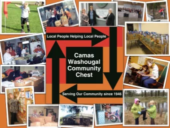 Community Chest  Serving the citizens of Camas and  Washougal since 1946.  70 years striving