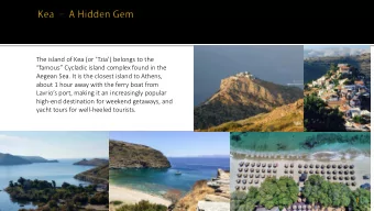 1 What to Expect :  Traditional villages, ancient ruins, just a few hotels, lots of private