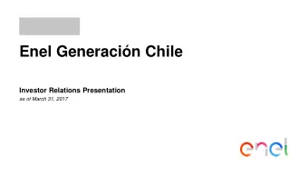 Enel Generacin Chile  Investor Relations Presentation  as of March 31, 2017  Organization