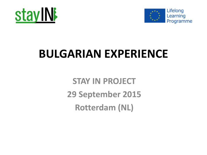 bulgarian experience