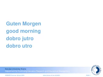 Guten Morgen  good morning  dobro jutro  dobro utro  Danube University Krems  Department for