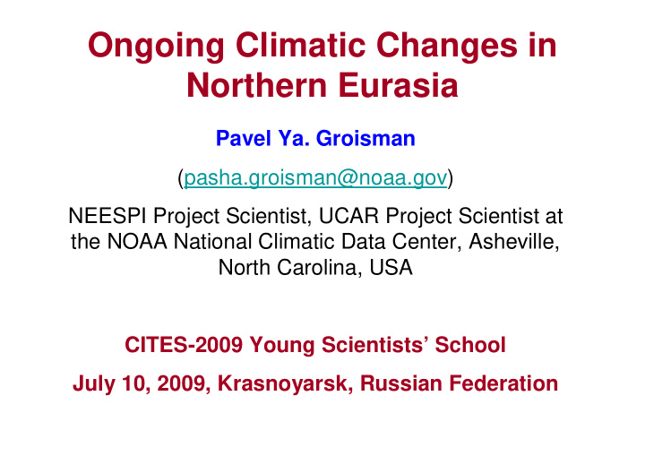 ongoing climatic changes in northern eurasia