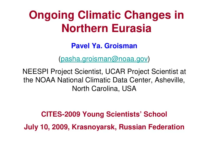 ongoing climatic changes in northern eurasia