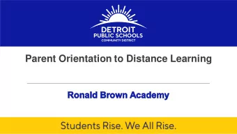 Parent Orientation to Distance Learning  DETROIT PUBLIC SCHOOLS COMMUNITY DISTRICT  Principal Damon