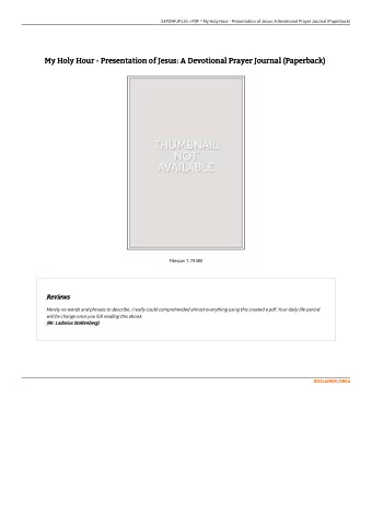 My Holy Hour - Presentation of Jesus: A Devotional Prayer Journal (Paperback)  My Holy Hour -