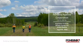 Pembina Pipeline  Corporation  TSX: PPL | NYSE: PBA  Acquisition of Kinder  Morgan Canada and