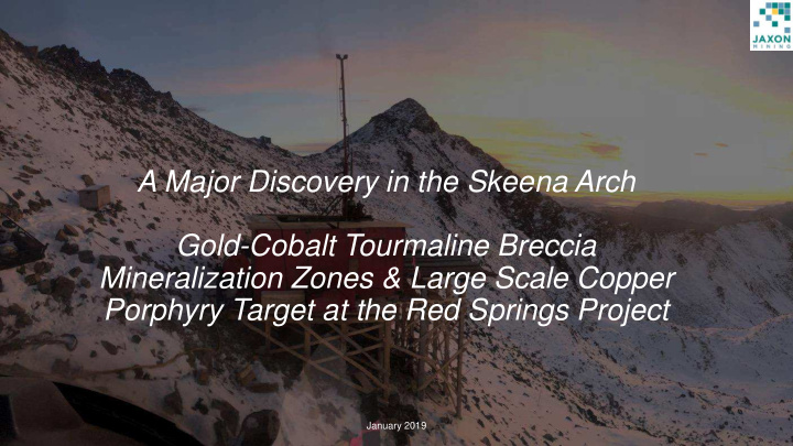 a major discovery in the skeena arch