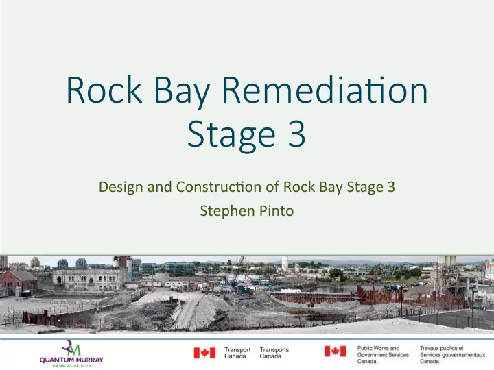 rock bay remedia on stage 3