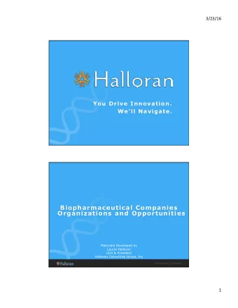 Biopharmaceutical Companies  Organizations and Opportunities  Materials Developed by  Laurie