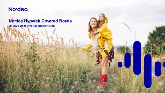 Nordea Hypotek Covered Bonds  Q1 2020 Debt investor presentation  Table of contents  1. In brief  3