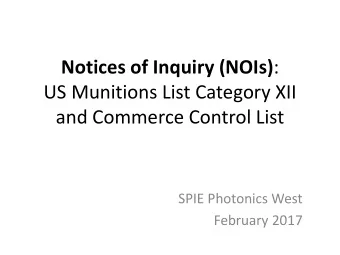 Notices of Inquiry (NOIs) :  US Munitions List Category XII  and Commerce Control List  SPIE